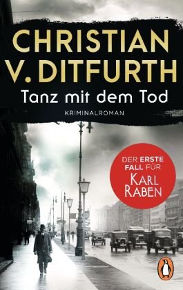 Tanz mit dem Tod. Der erste Fall für Karl Raben Penguin Verlag München