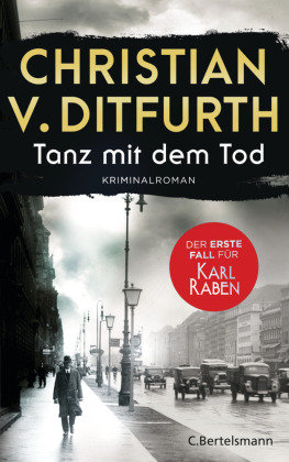 Tanz mit dem Tod. Der erste Fall für Karl Raben C. Bertelsmann