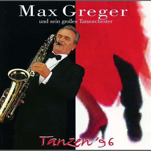 Tanzen '96 Max Greger