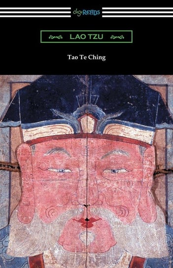 Tao Te Ching (Translated with commentary by James Legge) Tzu Lao