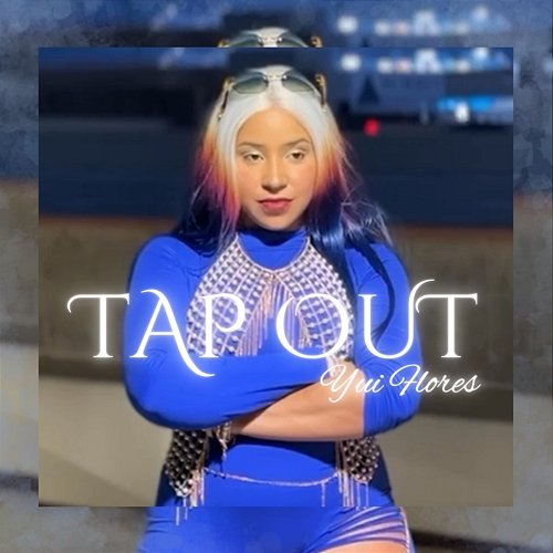 Tap Out Yui Flores