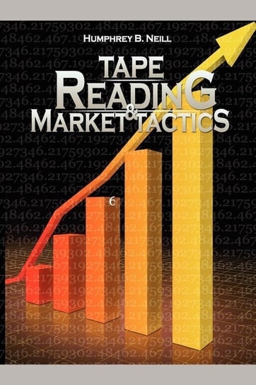 Tape Reading & Market Tactics Neill Humphrey B