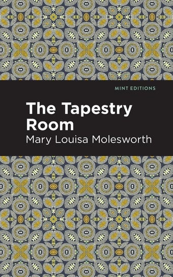 Tapestry Room Mary Louisa Molesworth