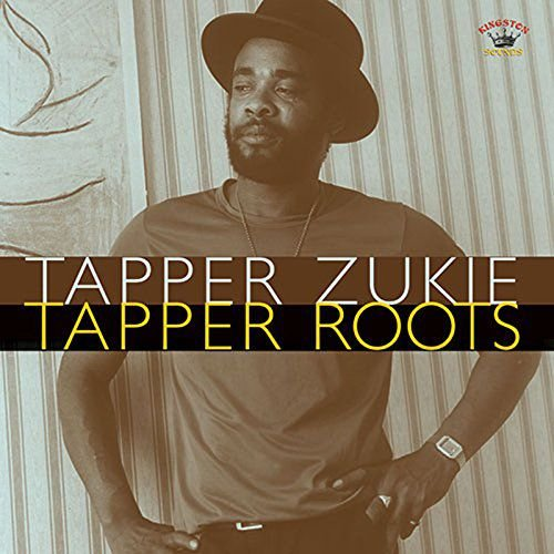 Tapper Roots Tapper Zukie