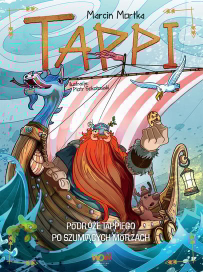 Tappi. Podróże Tappiego po Szumiących Morzach Mortka Marcin