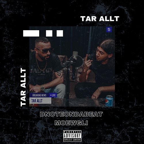 Tar allt DNoteOnDaBeat, Moewgli