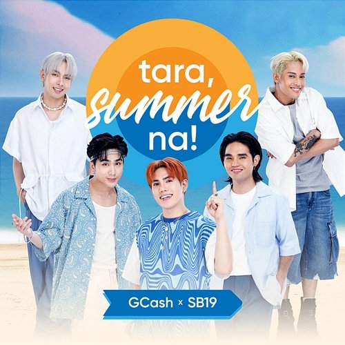 Tara, Summer Na! GCash feat. SB19