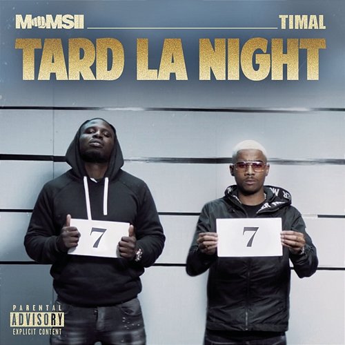 Tard la Night Momsii feat. Timal