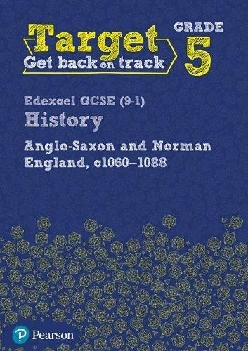 Target Grade 5 Edexcel GCSE (9-1). History Anglo-Saxon and Norman England, c1060-1088. Workbook Opracowanie zbiorowe