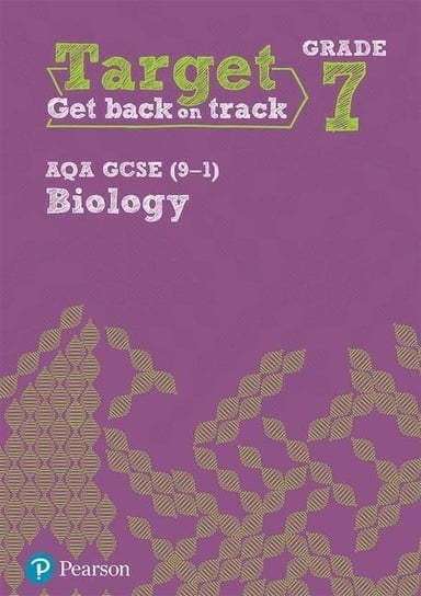 Target Grade 7 AQA GCSE (9-1) Biology Intervention Workbook Opracowanie zbiorowe