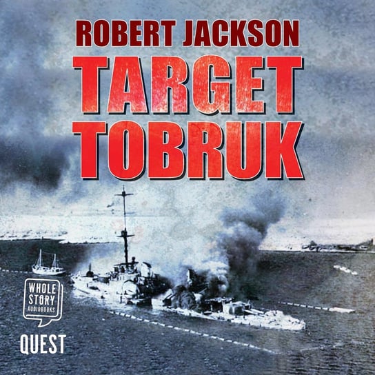 Target Tobruk Jackson Robert