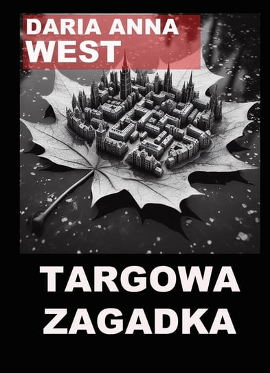 Targowa zagadka - ebook PDF Daria Anna West