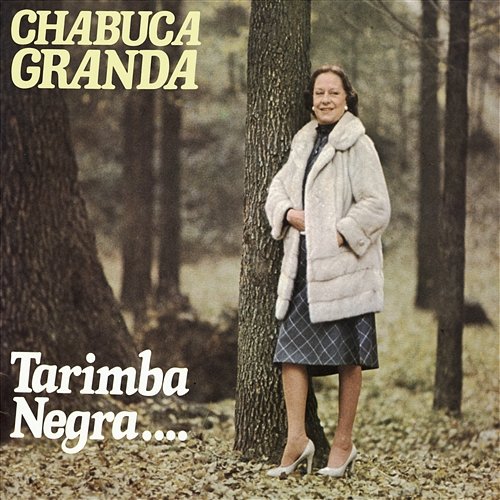 Tarimba Negra Chabuca Granda