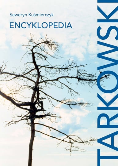 Tarkowski. Encyklopedia Kuśmierczyk Seweryn