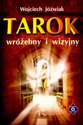 Tarok Wróżebny i Wizyjny Wojciech Jóźwiak