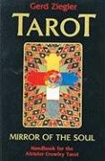 Tarot: Mirror of the Soul: Handbook for the Aleister Crowley Tarot Ziegler Gerd