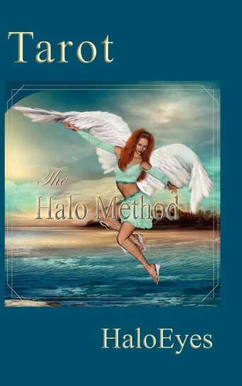 Tarot The Halo Method Haloeyes