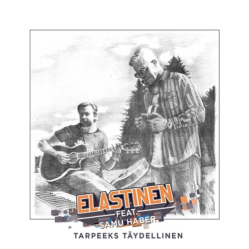 Tarpeeks Täydellinen Elastinen feat. Samu Aleksi Haber