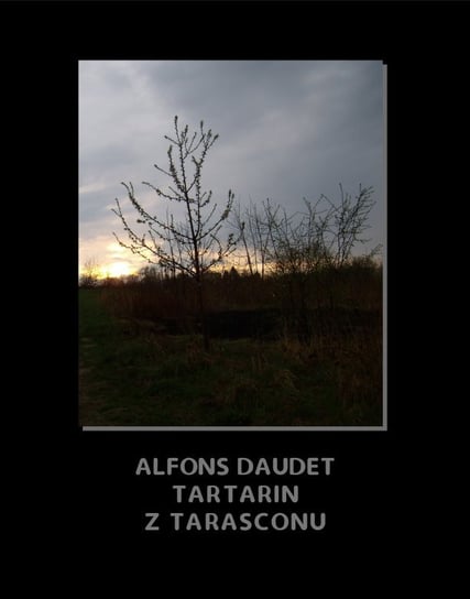 Tartarin z Tarasconu Alphonse Daudet