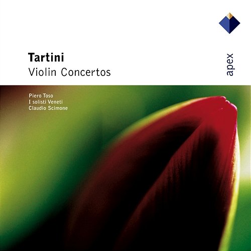 Tartini : Violin Concertos Piero Toso, Claudio Scimone & I Solisti Veneti