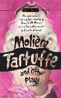 Tartuffe and Other Plays Moliere