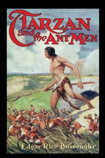 Tarzan and the Ant-Men Burroughs Edgar Rice