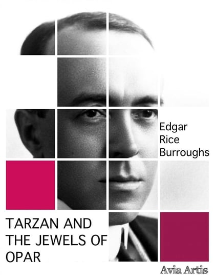 Tarzan and the Jewels of Opar Burroughs Edgar Rice
