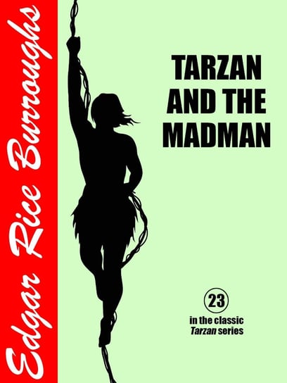 Tarzan and the Madman Burroughs Edgar Rice