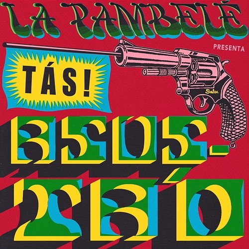 Tás! Asusta'o La Pambelé
