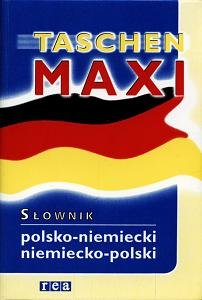Taschen Maxi - Słownik Polsko-Niemiecki, Niemiecko-Polski Opracowanie zbiorowe
