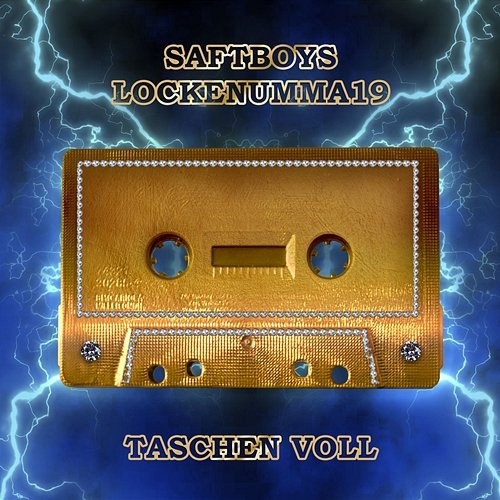 Taschen Voll Saftboys, Wena41, Faut feat. LockeNumma19