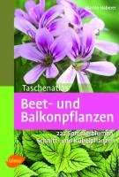 Taschenatlas Beet- und Balkonpflanzen Haberer Martin