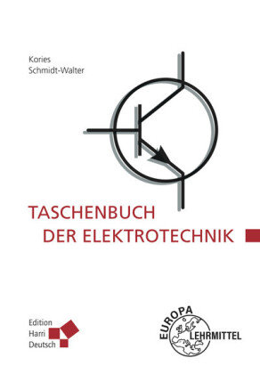 Taschenbuch der Elektrotechnik Europa-Lehrmittel