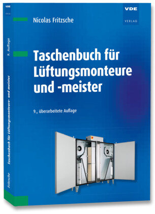Taschenbuch für Lüftungsmonteure und -meister VDE-Verlag