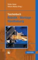 Taschenbuch Robotik - Handhabung - Montage Hesse Stefan, Malisa Viktorio