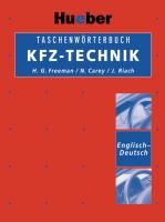 Taschenwörterbuch KFZ-Technik. Englisch - Deutsch Carey Niall, Freeman Henry G., Riach John
