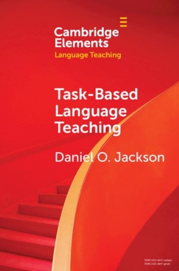 Task-Based Language Teaching Daniel O. Jackson