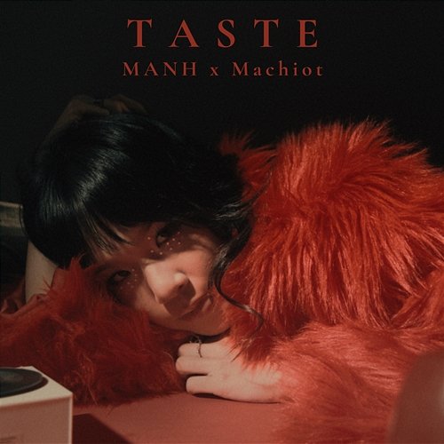 Taste Manh & Machiot