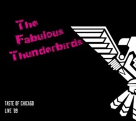 Taste Of Chicago Live '89 The Fabulous Thunderbirds