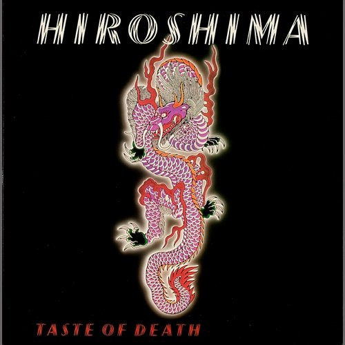 Taste Of Death Hiroshima
