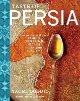 Taste of Persia Duguid Naomi