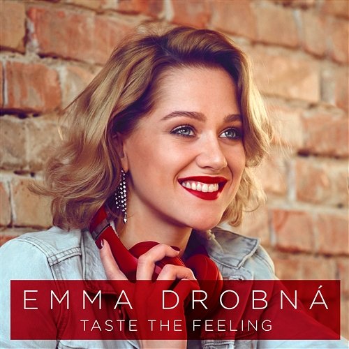 Taste The Feeling Emma Drobná