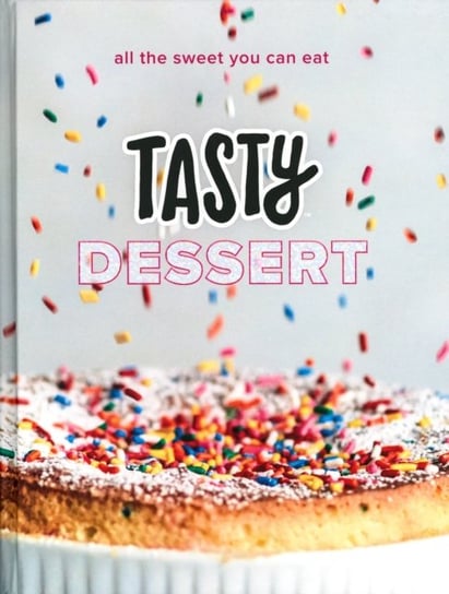 Tasty Dessert: All the Sweet You Can Eat Tasty
