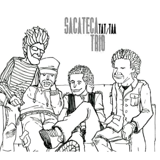 Tat / Taa Sacateca Trio