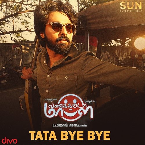 Tata Bye Bye (From "Vannakkamda Mappilei") G. V. Prakash Kumar