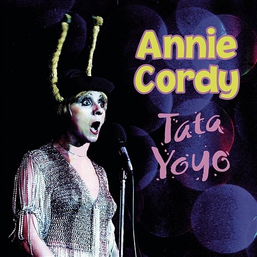 Tata yoyo Annie Cordy