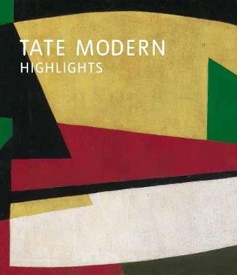 Tate Modern Highlights Opracowanie zbiorowe