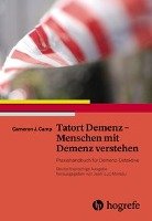 Tatort Demenz - Menschen mit Demenz verstehen Camp Cameron J.