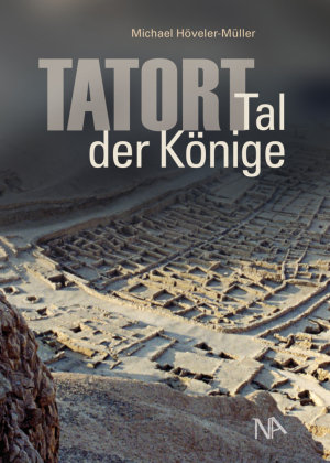 Tatort: Tal der Könige Nünnerich-Asmus Verlag & Media