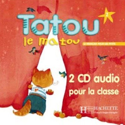 Tatou le matou. CD dla klasy Denisot Hugues, Piquet Muriel